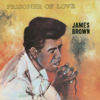 James Brown - Prisoner of Love