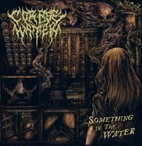 Corpse Water - ...Something in the Water