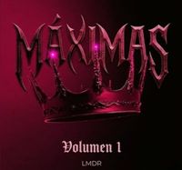 LMDR - M&aacute;ximas, Vol. 1