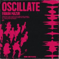 Fabian Mazur - Oscillate