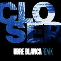 Mercy Girl - Closer (Ubre Blance Remix)