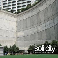 Soli City - Poetics of a New Estate