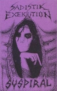 Sadistik Exekution - Suspiral