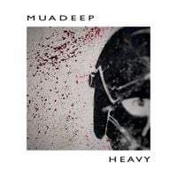 Muadeep - HEAVY