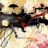 Mud Flow - Ryunosuke