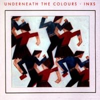 INXS - Underneath the Colours