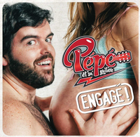 P&eacute;p&eacute; Et Sa Guitare - Engag&eacute; !