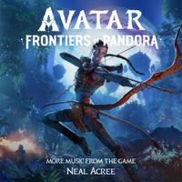 Neal Acree - Avatar: Frontiers of Pandora (More Music from the Game)