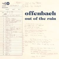 Offenbach - Out of The Rain