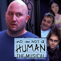 Random Encounters - No, I'm Not a Human: the Musical