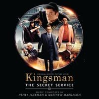 Henry Jackman & Matthew Margeson - Kingsman: Secret Service