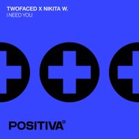 TWOFACED - I Need You