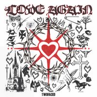 TWOFACED - Love Again
