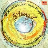 Jorge Luis Borges & Astor Piazzolla - El Tango