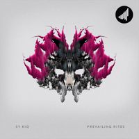 Sy Kiq - Prevailing Rites / Watch Me