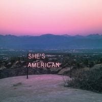 The 1975 - She's American