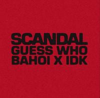 Guess Who - Scandal