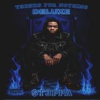 $t3PPA - Th3nks For Nothing I'm Already Gone