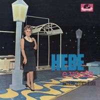 Hebe Camargo - Hebe E Voc&ecirc;s