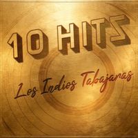 Los Indios Tabajaras - 10 Hits of Los Indios Tabajaras