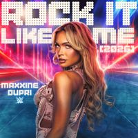 def rebel - Rock It Like Me (2026) [Maxxine Dupri]