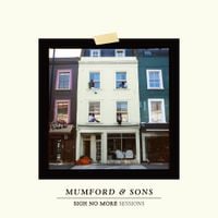 Mumford & Sons - Sigh No More Sessions