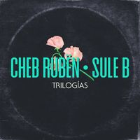 Cheb Ruben - Trilog&iacute;as