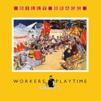 Billy Bragg - Workers Playtime