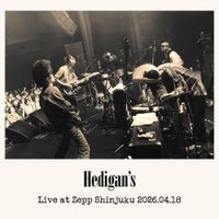 Hedigan's - Hedigan's Live At Zepp Shinjuku 2026.04.18