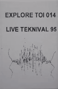 Explore Toi - Teknival Live 95