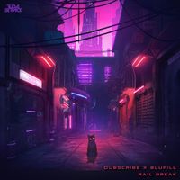 Dubscribe - Rail Break