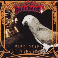 Hatebeak / Caninus - Bird Seeds of Vengeance / Wolfpig