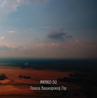 Mrako-Su - The Voices Of Bashkir Mountains
