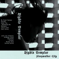 Nights Templar - Sleepwalker City