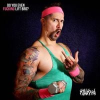 KILL KARL - DO YOU EVEN FUCKING LIFT BRO?