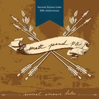 Matt Pond PA - Several Arrows Later 20th Anniversary Album