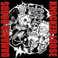 Knocked Loose & Damaged Goods - Split