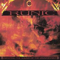 Runic - Awaiting the Sound of the Unavoidable