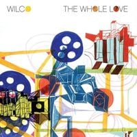 Wilco - The Whole Love (Deluxe Edition)
