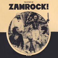 Various Artists - The Story of Zamrock!