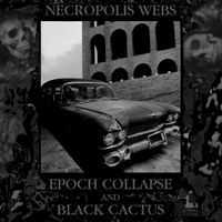 Epoch Collapse - Necropolis Webs