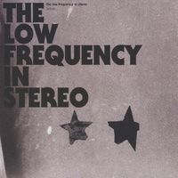 The Low Frequency In Stereo - Futuro