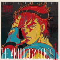 Hiroaki TOMMY Tominaga - JoJo's Bizarre Adventure: The Anthology Songs 1
