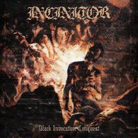 Incinitor - Black Invocation Conquest