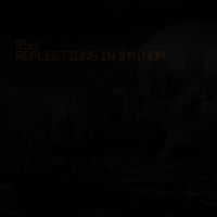 RSJ - Reflections In B Minor