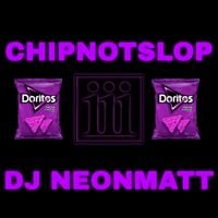 NeonMatt Tha Goat - ch!pn0t$l0p III