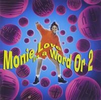 Monie Love - In a Word or 2