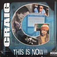 Craig G - This Is Now!!!