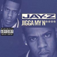 JAY-Z - Jigga My Nigga