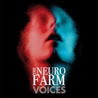 The Neuro Farm - Voices